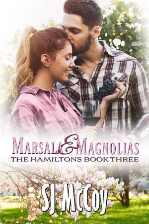 [The Hamiltons 03] • Marsala and Magnolias